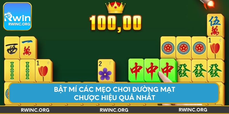 Bật mí các mẹo chơi đường mạt chược hiệu quả nhất