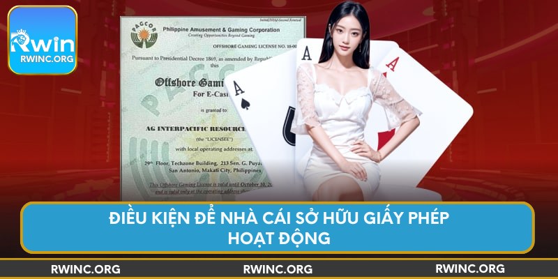 Điều kiện để nhà cái sở hữu giấy phép hoạt động