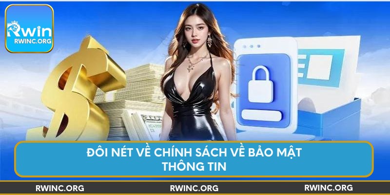 Đôi nét về chính sách về bảo mật thông tin