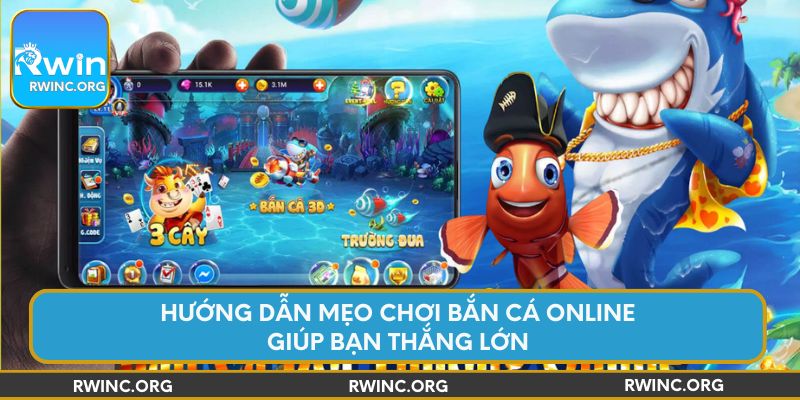 Hướng dẫn mẹo chơi bắn cá online giúp bạn thắng lớn