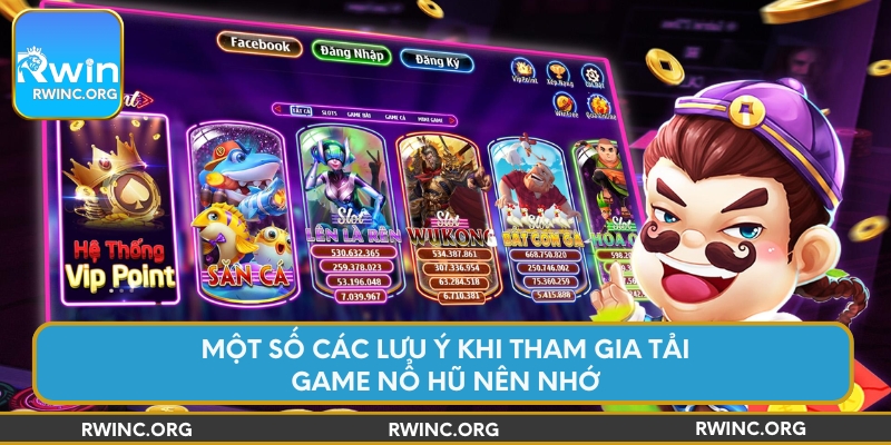 Một số các lưu ý khi tham gia tải game nổ hũ nên nhớ