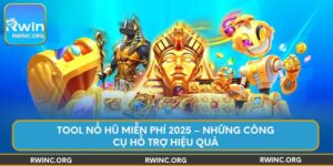 tool-no-hu-mien-phi-2025-nhung-cong-cu-ho-tro-hieu-qua