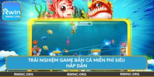 trai-nghiem-game-ban-ca-mien-phi-sieu-hap-dan